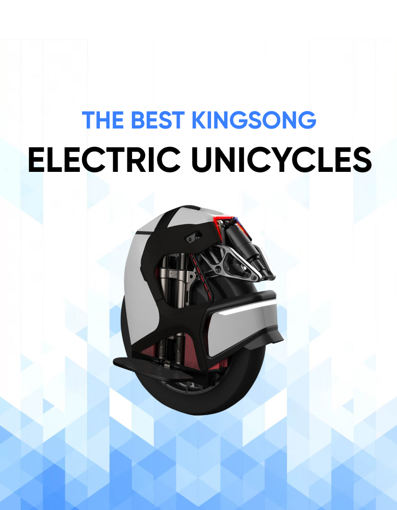  Top 5 Best Kingsong Electric Unicycles You Can’t Afford To Miss