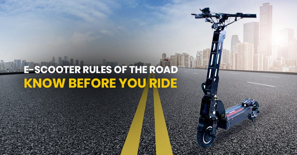 E-scooter‌ ‌RULES‌ ‌OF‌ ‌THE‌ ‌ROAD